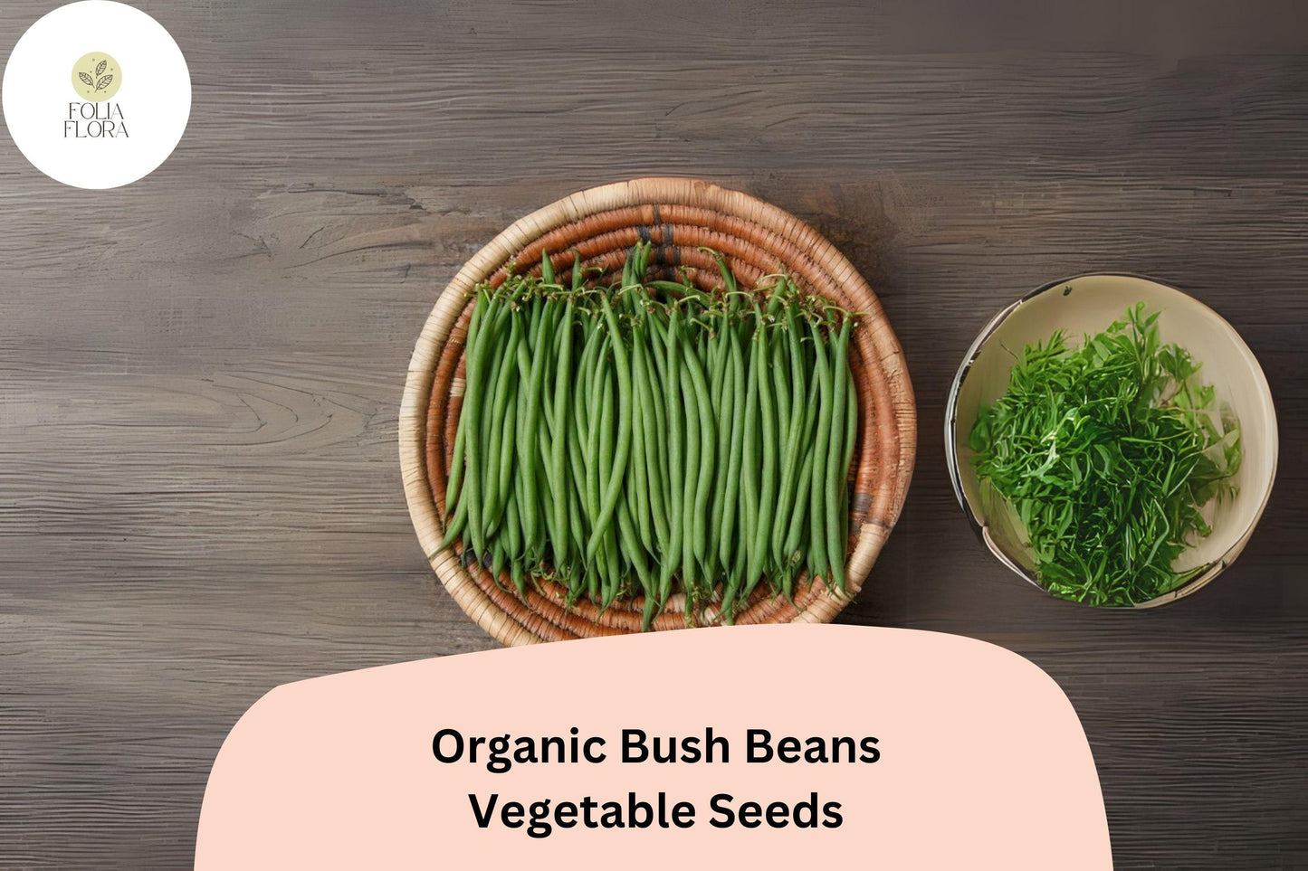 Organic Bush Bean Seeds – Heirloom Green Beans, High-Yield, Non-GMO, Compact Annual Vegetable, Phaseolus vulgaris